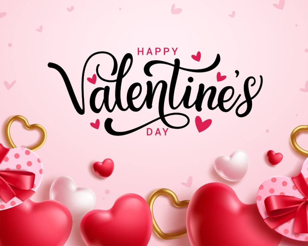 Happy Valentine's Day with hearts and ribbons.